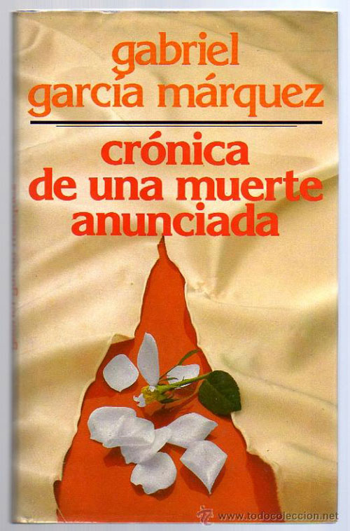 Chronik eines angekündigten Todes von Gabriel García Márquez   Chronik eines angekündigten Todes von Gabriel García Márquez