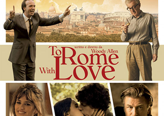 To Rome with Love. Rom aus der Sicht von Woody Allen.