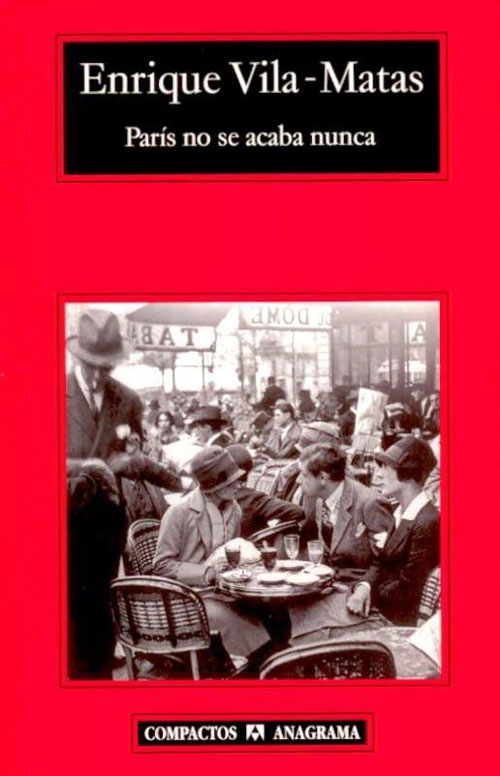 Vila-Matas, Paris ist nie vorbei