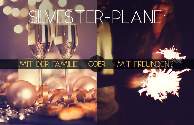 Silvester: mit der Familie oder mit Freunden